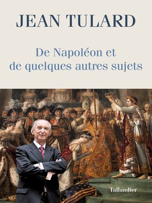 cover image of De Napoléon et de quelques autres sujets